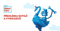 Přehlídka inovací, kreativity a důmyslnosti, to je Maker Faire Plzeň